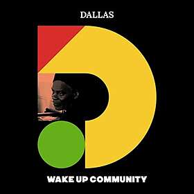 Dallas: Wake Up Community CD