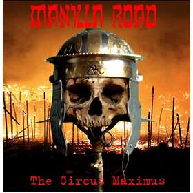 Manilla Road: Circus Maximus CD