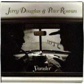 Douglas Jerry & Rowan P: Yonder