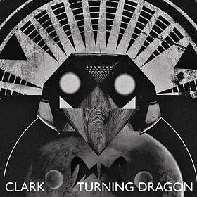 Clark: Turning Dragon CD