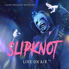 Slipknot: Live On Air CD