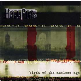 Hellfire B.C.: Birth Of The Nuclear Age CD