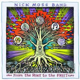 Moss Nick: From Root To The Fruit CD