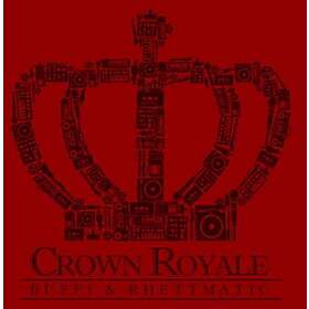 Buff1 & Rhettmatic: Crown Royale