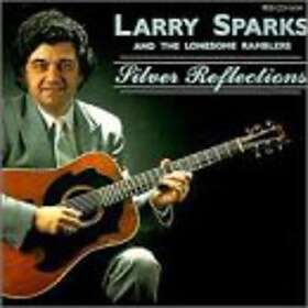 Sparks Larry: Silver Refletions CD