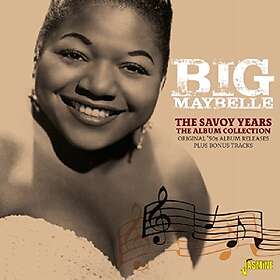 Big Maybelle: Savoy Years Album Collection CD