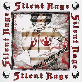 Silent Rage: Four letter word 2008