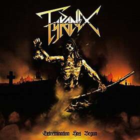 Tyranex: Extermination has begun (Vinyl)