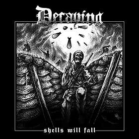 Decaying: Shells Will Fall CD
