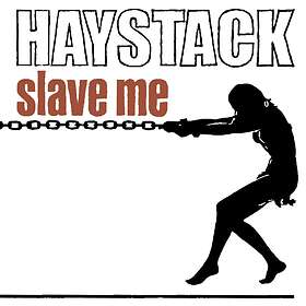 Haystack: Slave me (Marble white) (Vinyl)