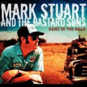 Stuart Mark & The Bastard Sons: Bend In The Road CD
