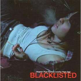 Blacklisted: Heavier Than Heaven Lonelier Than.. CD