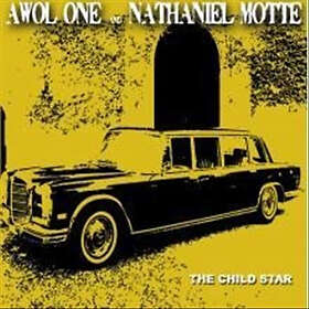Awol One & Nathaniel Motte: Child Star LP