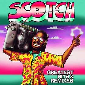 Scotch: Greatest hits & remixes (Vinyl)
