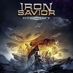 Iron Savior: Titancraft 2016 CD