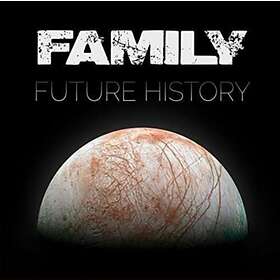 Family: Future History CD