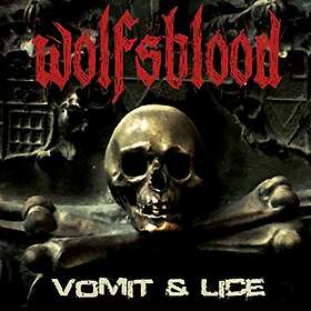 Wolfsblood: Vomit & Lice (Vinyl)