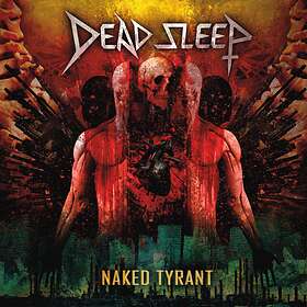 Dead Sleep: Naked Tyrant (Vinyl)