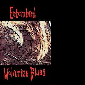 Entombed: Wolverine Blues (FDR) CD
