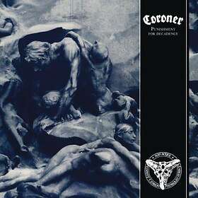 Coroner: Punishment for decadence 1988 (Rem) CD