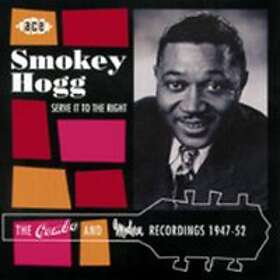 Hogg Smokey: Serve It To The Right CD
