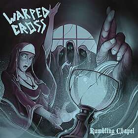 Warped Cross: Rumbling Chapel CD