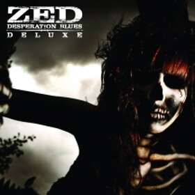 Zed: Desperation Blues Deluxe (Vinyl)