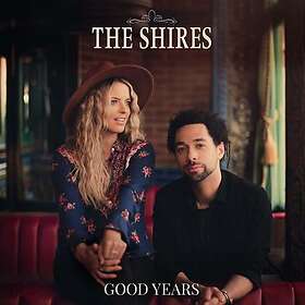 Shires: Good Years (Vinyl)