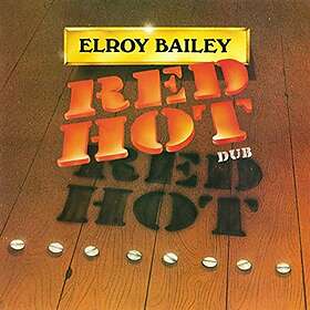 Bailey Elroy: Red Hot Dub (Vinyl)