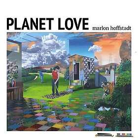 Hoffstadt Marlon: Planet Love (Vinyl)