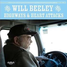 Beeley Will: Highways & Heart Attacks (Vinyl)