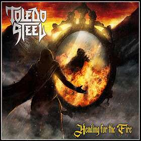 Toledo Steel: Heading for the fire 2021 CD