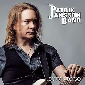 Patrik Jansson Band: So far to go 2017 CD