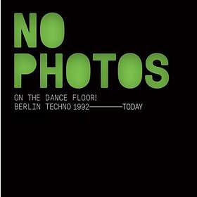 No Photos On The Dancefloor CD