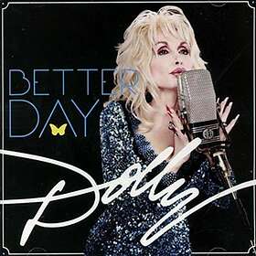 Dolly Parton: Better day