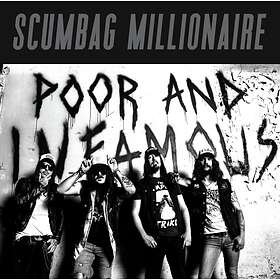 Scumbag Millionaire: Poor & Infamous (Vinyl)