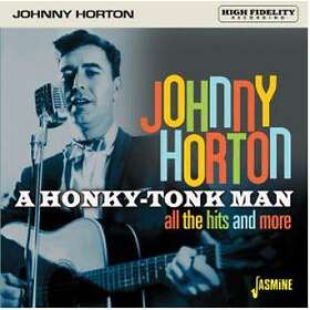 Horton Johnny: A Honky Tonk Man CD