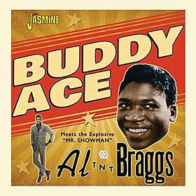 Ace Buddy: Buddy Ace Meets Al 'tnt' Braggs CD