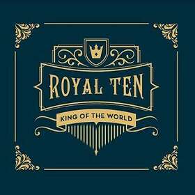 King Of The World: Royal 10 CD