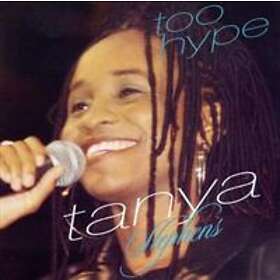 Stephens Tanya: Too Hype CD
