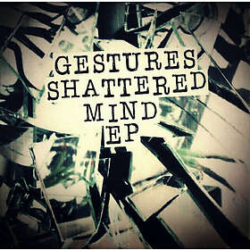 Gestures: Shattered Mind (Vinyl)
