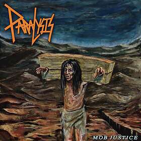 Paralysis: Mob Justice (Vinyl)