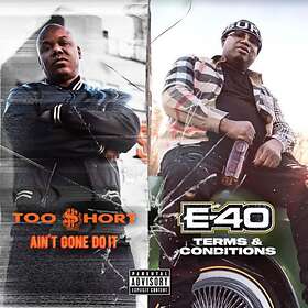 Too Short & E40: Ain't Gone Do It / Terms And... (Vinyl)
