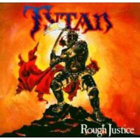 Tytan: Rough justice 1985
