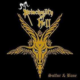 Principality Of Hell: Sulfur And Bane (Ltd) CD