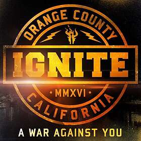 Ignite: A War Against You CD