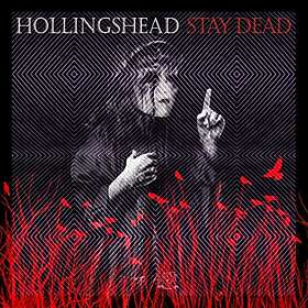 Hollingshead: Stay Dead (Vinyl)