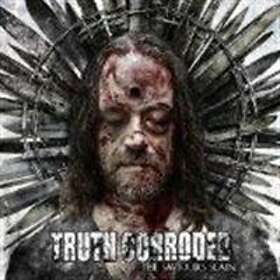 Truth Corroded: Saviours Slain