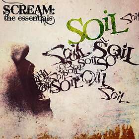 Soil: Scream: The Essentials CD