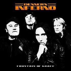 Denners Inferno: Fountain Of Grace (Vinyl)